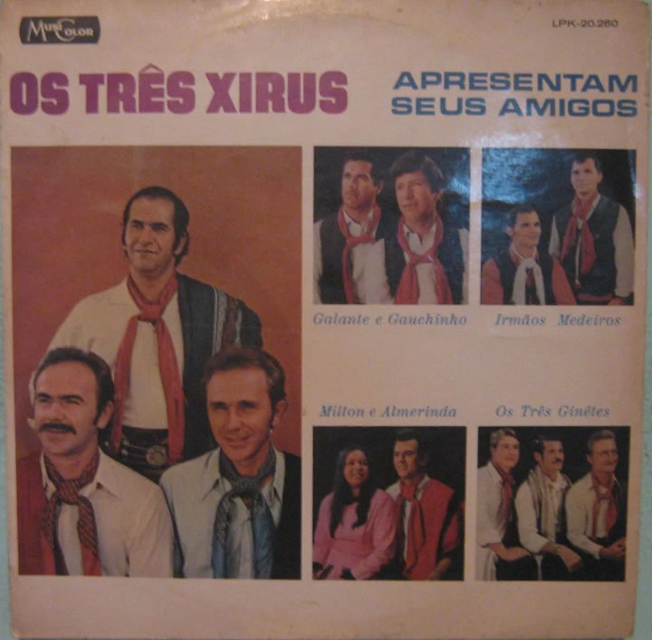 LP Os 3 Xirus Apresentam seus Amigos